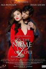 Watch In the Name of Love Nowvideo
