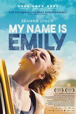 Watch My Name Is Emily Nowvideo