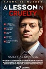 Watch A Lesson in Cruelty Nowvideo