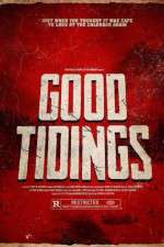 Watch Good Tidings Nowvideo