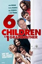 Watch 6 Children & 1 Grandfather Nowvideo