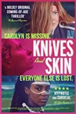 Watch Knives and Skin Nowvideo