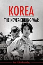 Watch Korea: The Never-Ending War Nowvideo