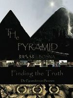 Watch The Pyramid - Finding the Truth Nowvideo