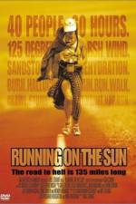 Watch Running on the Sun The Badwater 135 Nowvideo
