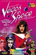 Watch Vegas in Space Nowvideo