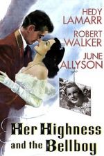 Watch Her Highness and the Bellboy Nowvideo