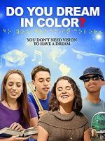 Watch Do You Dream in Color? Nowvideo