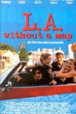Watch LA Without a Map Nowvideo