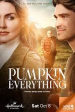 Watch Pumpkin Everything Nowvideo