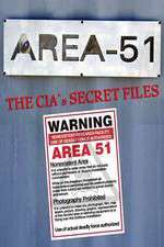 Watch Area 51: The CIA's Secret Files Nowvideo