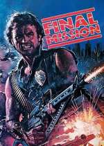 Watch Final Mission Nowvideo