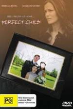 Watch The Perfect Child Nowvideo