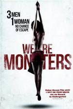 Watch We Are Monsters Nowvideo