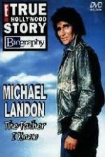 Watch Michael Landon the Father I Knew Nowvideo