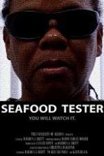 Watch Seafood Tester Nowvideo