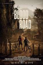 Watch Blood Road Nowvideo