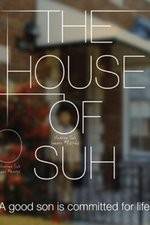 Watch The House of Suh Nowvideo