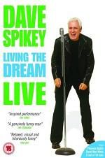 Watch Dave Spikey: Living the Dream Nowvideo
