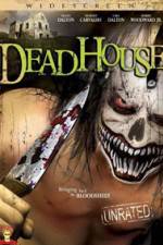Watch DeadHouse Nowvideo