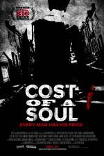 Watch Cost of a Soul Nowvideo
