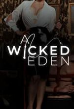 Watch A Wicked Eden Nowvideo