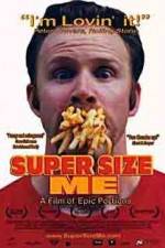 Watch Super Size Me Nowvideo