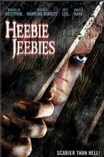 Watch Heebie Jeebies Nowvideo