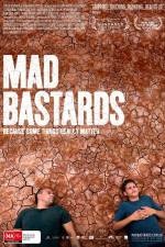 Watch Mad Bastards Nowvideo
