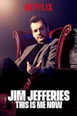 Watch Jim Jefferies: This Is Me Now Nowvideo