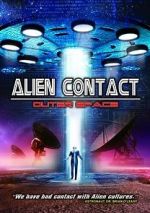 Watch Alien Contact: Outer Space Nowvideo