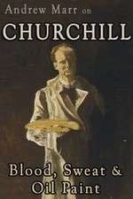 Watch Andrew Marr on Churchill: Blood, Sweat and Oil Paint Nowvideo