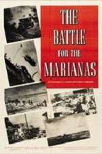 Watch The Battle for the Marianas Nowvideo