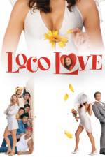 Watch Loco Love Nowvideo