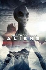 Watch Death Valley Aliens Nowvideo