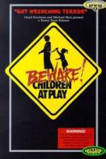 Watch Beware: Children at Play Nowvideo