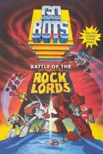 Watch GoBots War of the Rock Lords Nowvideo