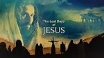 Watch Last Days of Jesus Nowvideo