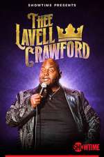 Watch Lavell Crawford: THEE Lavell Crawford (TV Special 2023) Nowvideo