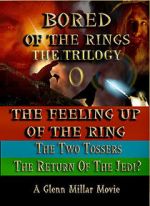 Watch Bored of the Rings: The Trilogy Nowvideo