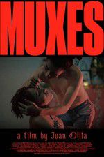 Watch Muxes Nowvideo