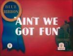 Watch Ain\'t We Got Fun (Short 1937) Nowvideo