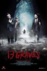 Watch 13 Graves Nowvideo