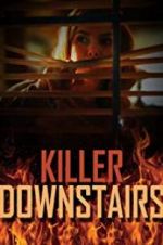 Watch The Killer Downstairs Nowvideo