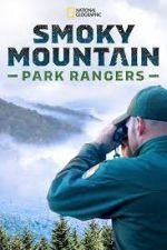 Watch Smoky Mountain Park Rangers Nowvideo