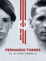 Watch Fernando Torres: El ltimo Smbolo Nowvideo