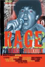 Watch Rage: 20 Years of Punk Rock West Coast Style Nowvideo