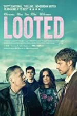 Watch Looted Nowvideo