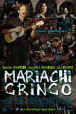Watch Mariachi Gringo Nowvideo