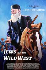 Watch Jews of the Wild West Nowvideo